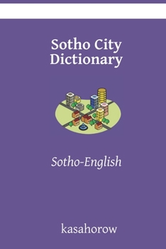 Paperback Sotho City Dictionary: Sotho-English Book