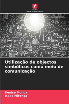 Paperback Utilização de objectos simbólicos como meio de comunicação [Portuguese] Book