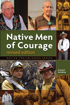 Native Men of Courage - Book  of the Native Trailblazers