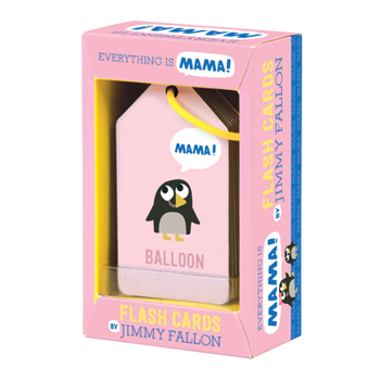Jimmy Fallon Everything is Mama Flash Cards