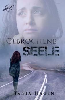 Gebrochene Seele - Book #3 of the Team I.A.T.F.