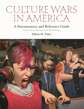 Hardcover Culture Wars in America: A Documentary and Reference Guide Book