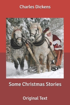 Some Christmas Stories: Original Text