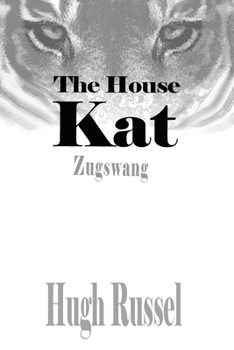 Paperback The House Kat: Zugswang Book