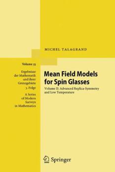 Paperback Mean Field Models for Spin Glasses: Volume II: Advanced Replica-Symmetry and Low Temperature Book