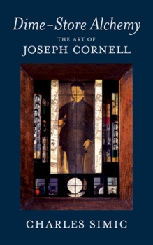 Paperback Dime-Store Alchemy: The Art of Joseph Cornell Book