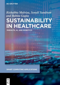 Sustainability in Healthcare: Mhealth AI and Robotics