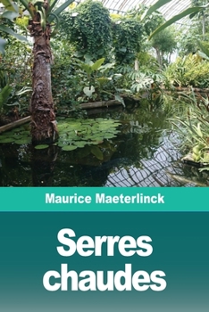 Paperback Serres chaudes: Suivi de quinze chansons [French] Book