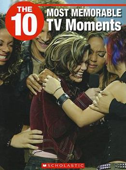 Paperback The 10 Most Memorable TV Moments Book