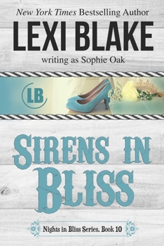 Sirens in Bliss - Book #7.5 of the Texas Sirens