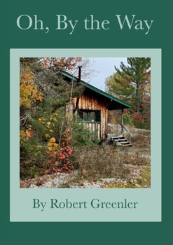 Paperback Oh, By The Way Book