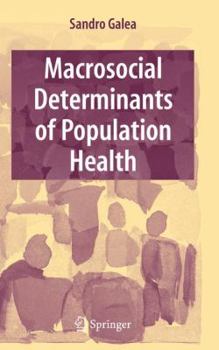 Paperback Macrosocial Determinants of Population Health Book