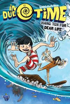 Paperback Hang Ten for Dear Life!, 6 Book