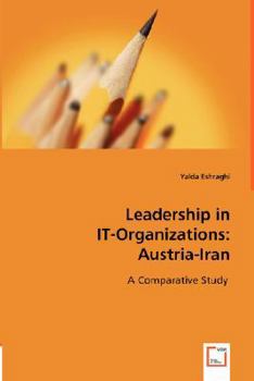 Paperback Leadership in IT-Organizations: Austria-Iran Book