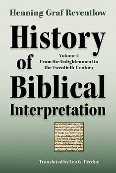 Paperback History of Biblical Interpretation, Vol. 4: From the Enlightenment to the Twentieth Century Book