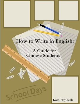 Paperback How to Write in English: A Guide for Chinese Students Book