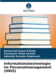 Informationstechnologie im Personalmanagement (HRIS) (German Edition)