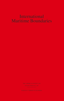 Hardcover International Maritime Boundaries: Volumes I and II Book
