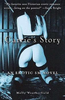 Paperback Carrie's Story: An Erotic S/M Novel Book