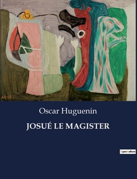 Paperback Josué Le Magister [French] Book