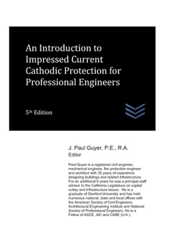 Paperback An Introduction to Impressed Current Cathodic Protection for Professional Engineers Book