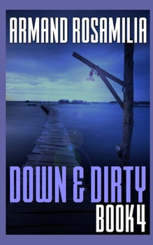 Down & Dirty - Book 4