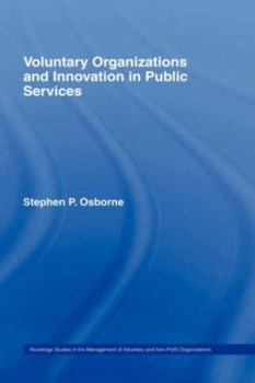 Hardcover Voluntary Organizations and Innovation in Public Services Book