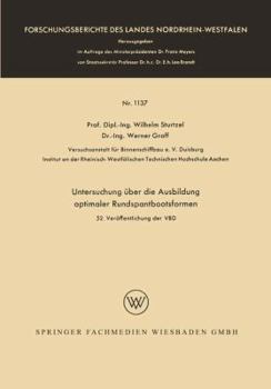 Paperback Untersuchung Über Die Ausbildung Optimaler Rundspantbootsformen [German] Book