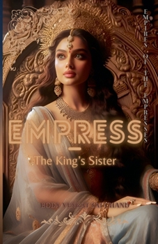 Paperback Empress - The King's Sister Book