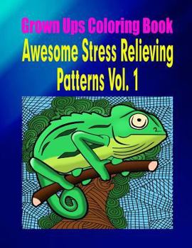 Paperback Grown Ups Coloring Book Awesome Stress Relieving Patterns Vol. 1 Mandalas Book