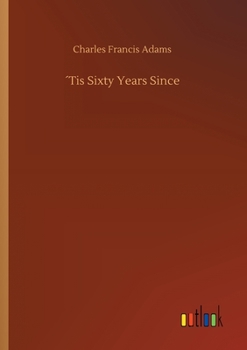Tis Sixty Years Since