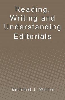 Paperback Reading, Writing and Understanding Editorials Book