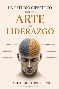 Paperback Un estudio científico sobre el arte del liderazgo (Spanish Edition) [Spanish] Book