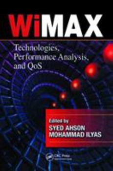 Hardcover WiMAX: Technologies, Performance Analysis, and QoS Book