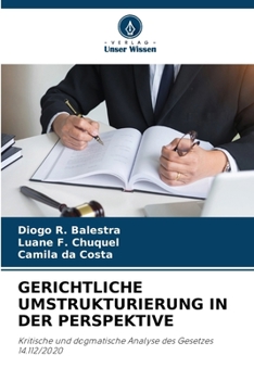 Gerichtliche Umstrukturierung in Der Perspektive (German Edition)