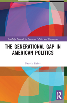 Paperback The Generational Gap in American Politics Book