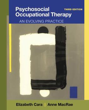 Paperback Psychosocial Occupational Therapy: An Evolving Practice Book