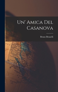 Hardcover Un' amica del Casanova [Italian] Book