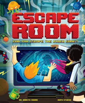 Hardcover Escape Room: Can You Escape the Video Game?: Can you solve the puzzles and break out? Book