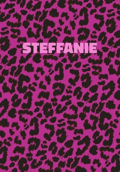 Paperback Steffanie: Personalized Pink Leopard Print Notebook (Animal Skin Pattern). College Ruled (Lined) Journal for Notes, Diary, Journa Book