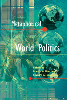 Paperback Metaphorical World Politics Book