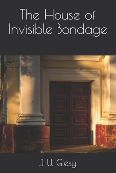 Paperback The House of Invisible Bondage Book