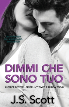 Paperback Dimmi Che Sono Tuo [Italian] Book