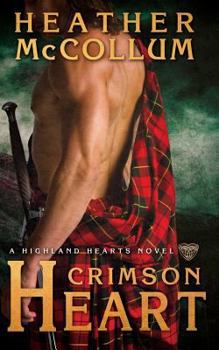 Crimson Heart - Book #3 of the Highland Hearts