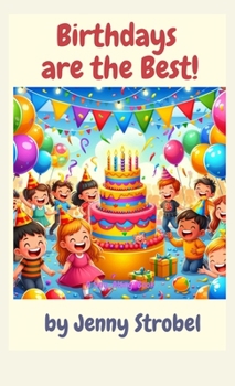 Birthdays are the Best: A Sing Along Book (Jenny's Sing Along Books)