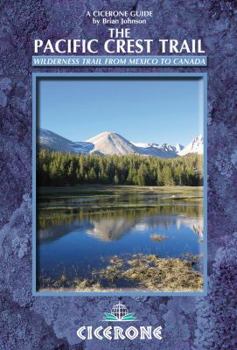 Paperback Cicerone Guide: The Pacific Crest Trail: A Long Distance Footpath Through California, Oregon and Washington Book