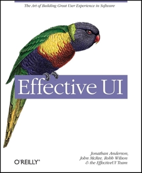Paperback Effective UI: The Art of Building Great User Experience in Software Book