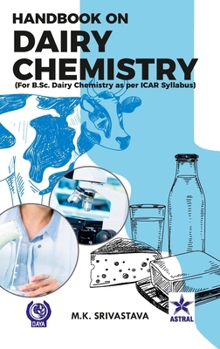 Hardcover Handbook on Dairy Chemistry: For B.Sc. Dairy Chemistry as per ICAR Syllabus Book