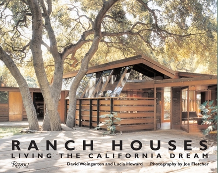 Hardcover Ranch Houses: Living the California Dream Book