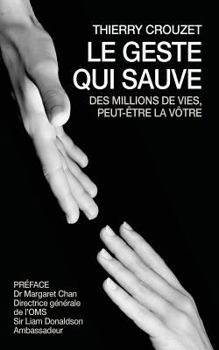 Paperback Le geste qui sauve [French] Book